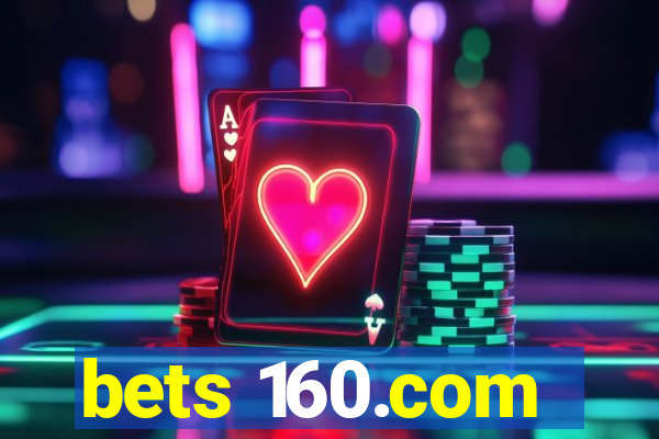 bets 160.com